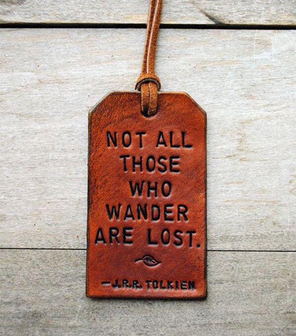 INit_my's tweet photo. Not all those who wander are lost - J.R.R. Tolkien

http://t.co/NeAr3dwa3r http://t.co/2X8I0IOq1u