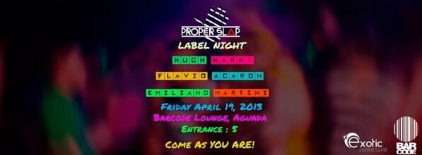 BarcodePR's tweet photo. Tomorrow in BarCode, Proper Slap Label Night. The best music &amp; atmosphere only in one place. http://t.co/AQuSk4Ekxo