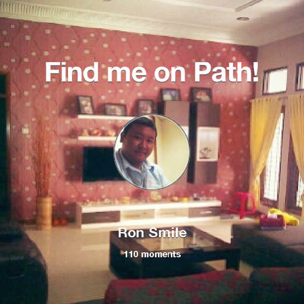 ronronald15's tweet photo. I've shared 110 memories with my friends on #Path - see them now at http://t.co/dSyrKsGOCj! #thepersonalnetwork http://t.co/vRAwzCf2E3