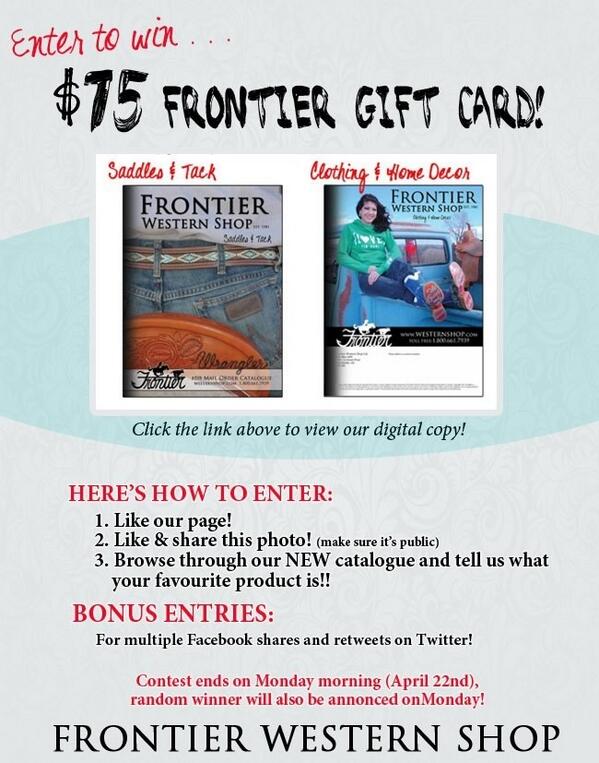 FrontierWestern's tweet photo. You could win a gift card! Here's where to download our NEW catalogue: http://t.co/UfxiJDtwqO #contest http://t.co/JqnAAhS5HE