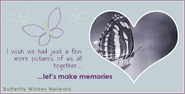 BFlyWishNetwork's tweet photo. Please RT butterfly wish foundation #letsmakememories #goodcause http://t.co/skTAs1TH8e