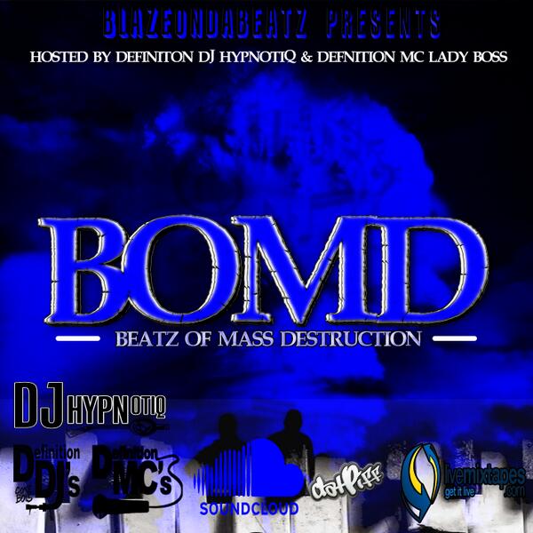 BlazeOnDaBeatz's tweet image. snd.sc/ZycwY0 BEAT TAPE TEASER
#BOMD  BEATZ OF MASS DESTRUCTION COMING SOON HOSTED BY #DEFINITIONDJS