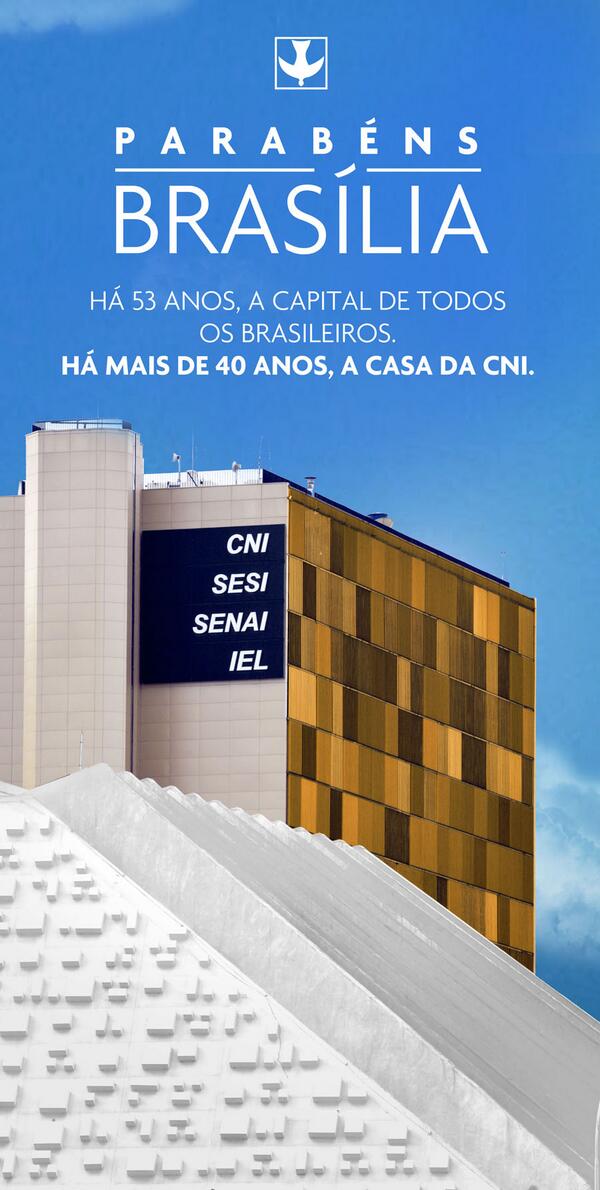 CNI_br's tweet photo. Há mais de 40 anos, a casa da CNI. Feliz aniversário, #Brasília! Parabéns pelos 53 anos! http://t.co/AELEFL0pxu