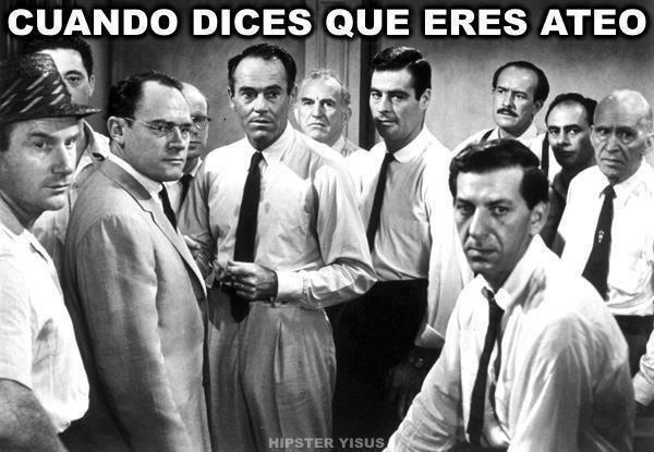 Cuando dices que eres Ateo.