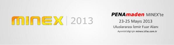 PENAmaden 23-25 Mayıs tarihlerinde İzmir'de düzenlenecek olan Minex Fuarında !
