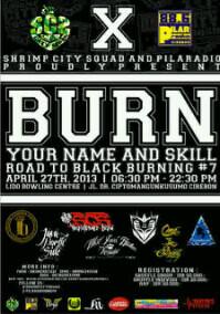 BURN YOUR NAME AND SKILL road to BlackBurning#7 April 27th 2013 at Lido Bowling centre 19.00pm - 23.00pm