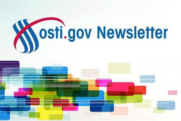OSTIGOV's tweet image. Read the latest news from OSTI’s Newsletter!  #citations #journalarticles #fission &amp;amp; more! t.osti.gov/ikA