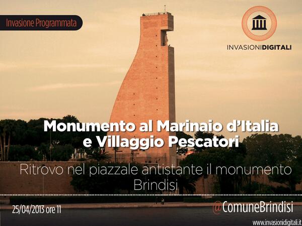 #invasionidigitali a Brindisi - appuntamento domani 25 aprile ore 11 nel piazzale del Monumento al Marinaio