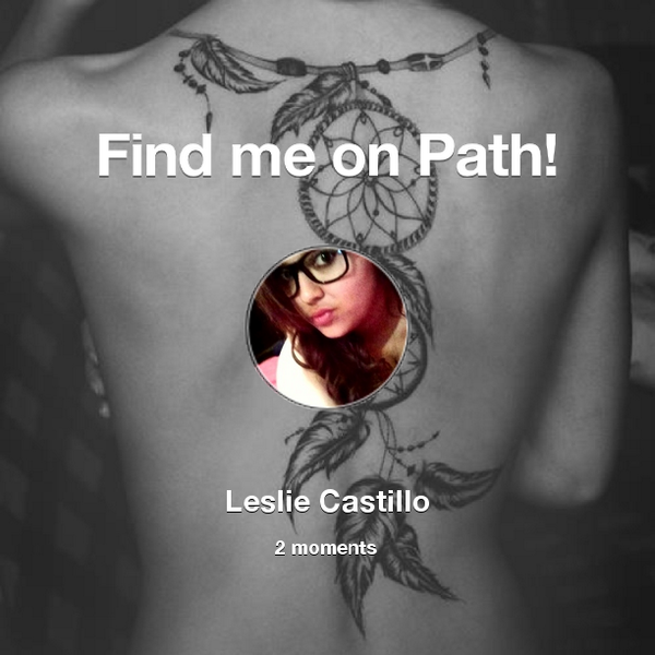 LesssCastillo's tweet photo. Find me on #Path now! Go to: http://t.co/nDHNEmZZXQ! #thepersonalnetwork http://t.co/SXE34hvvXQ