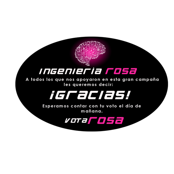 Por parte de la Planilla Rosa de la Facultad de Ingeniería ¡GRACIAS! #VotaBien #VotaRosa #IngenieríaEsRosa