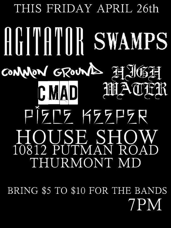 PieceKeeperMD's tweet photo. Updated flier for the Agitator house show in Thurmont MD come out ya'll http://t.co/cbp5u9xYUd
