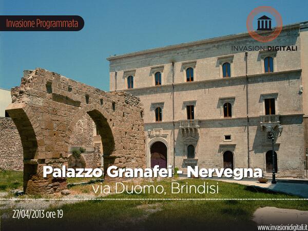 #invasionidigitali Palazzo Granafei-Nervegna sabato 27 aprile ore 19. Siamo tutti ambasciatori del nostro territorio!