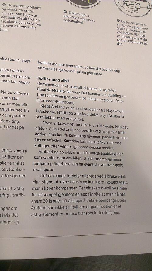 Being quoted in Magasinet <a href="/_Tekna_/">Ikke lengre Tekna bruk @Tekna</a> is cool, but I'll be damned if a journalist ever gets my name right. #gamification
