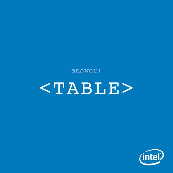 intel's tweet image. ANSWER: Keep your elbows off the _________. #CodeRiddle