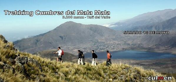 Sábado 18 de Mayo - Trekking  Cumbres del Mala Mala (3.200 mnsm - Tafí del Valle)