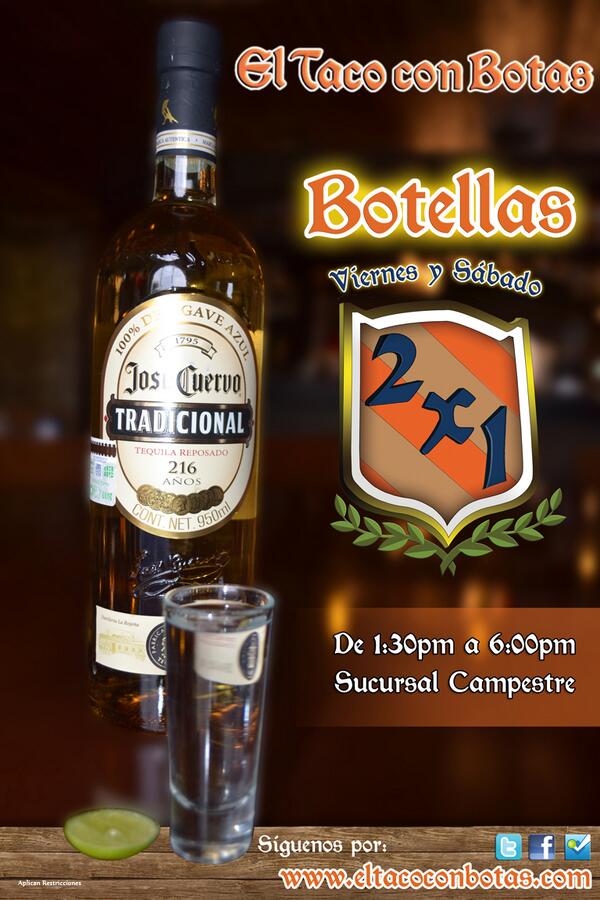 Eltacoconbotas's tweet photo. Amigos Hoy Es 2x1 En Botellas Asistan a El Taco Con Botas Sucursal Campestre http://t.co/iQkqr3DhBW