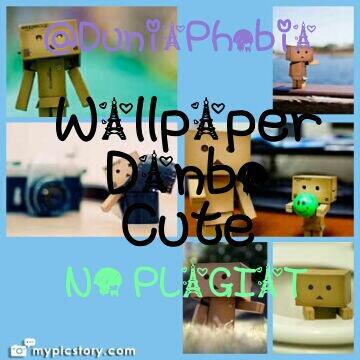DuniaPhobia's tweet photo. 5 wallpaper Danbo Cute, Minat? Mention or Dm :) http://t.co/77cNzGo6u6