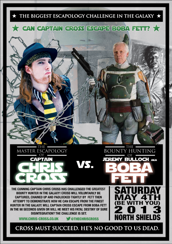 TheChrisCross's tweet photo. Do you know about my Star Wats Day @TheChrisCross Escapology challenge to Boba Fett happening this Sat on May 4th? X http://t.co/SduN1GbeIT