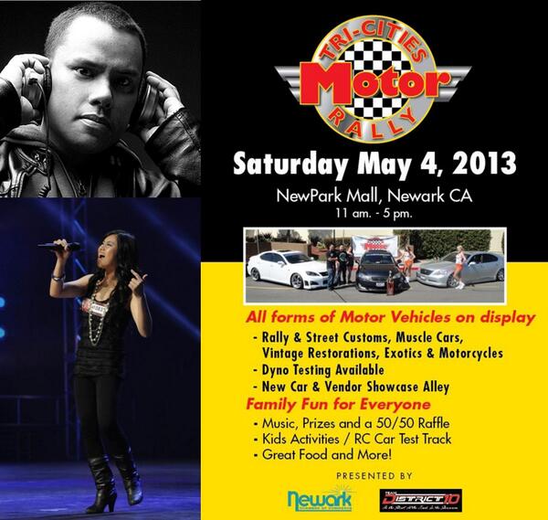 Sat May 4th 11-5PM NewPark Mall, Newark, CA. DJ Aaron D Tri-Cities Motor Rally.Special performance ELLONA SANTIAGO