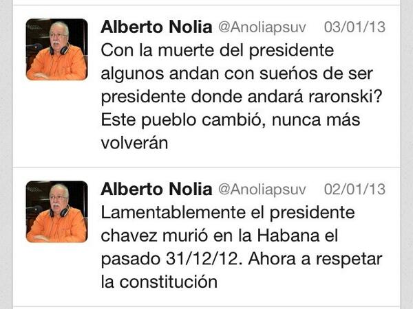 ¿Alguien sabe que es de la vida de Alberto Nolia? Luego de publicar que Chávez murió el 31/12/12 se perdió.