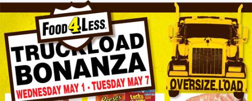 Our Truckload Bonanza is happening now till May 7! Check out the savings here&gt;&gt; food4lesscentralvalley.com/in-store-speci…