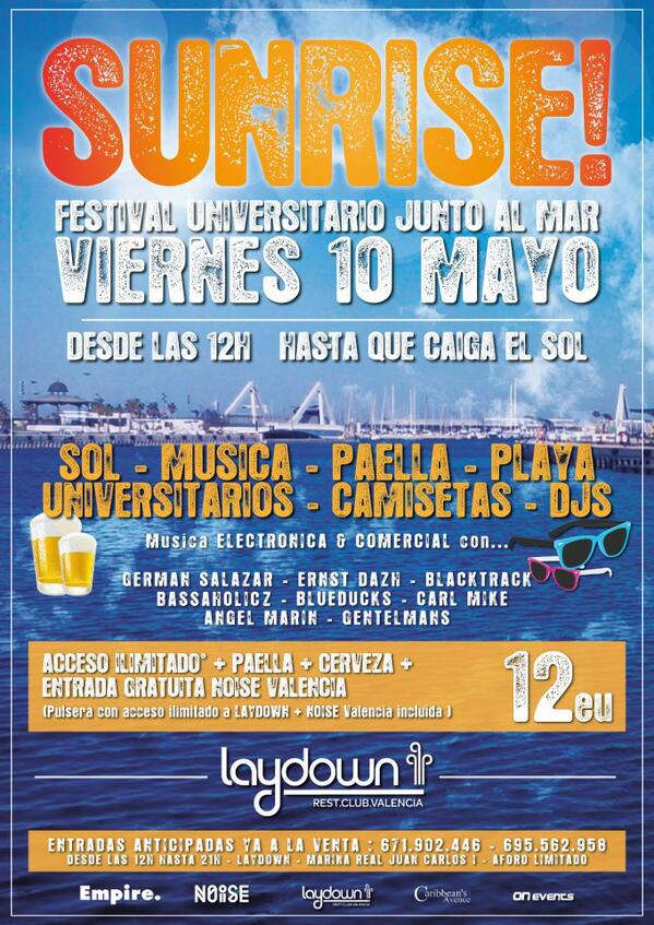 SInvaders's tweet photo. @informerdeCEU Festival UNIVERSITARIO SUNRISE! el VIERNES 10 de MAYO en LAYDOWN Puerto Valencia. Sol,Paellas y Música http://t.co/x1suR4So9r