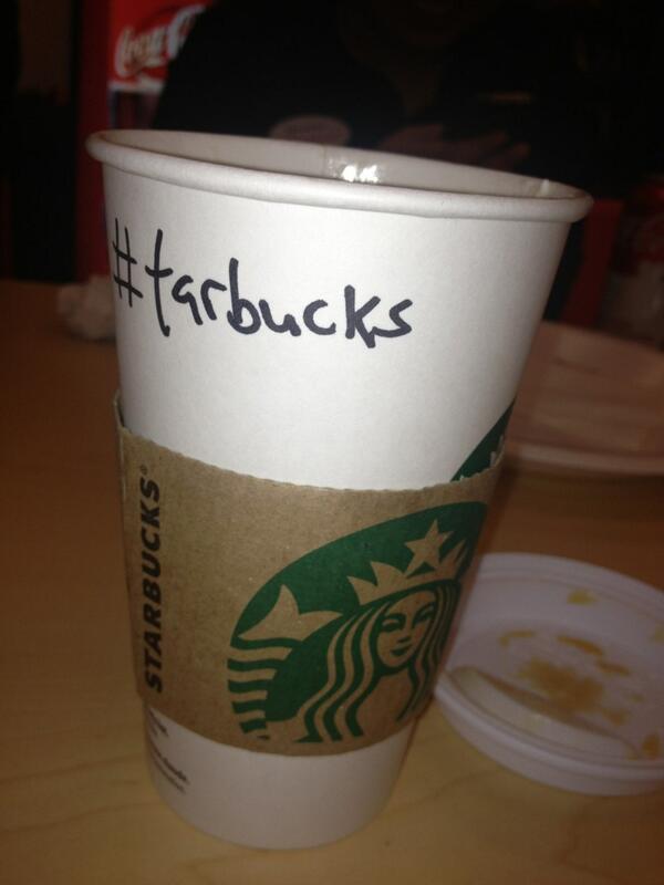 RickileeRicki's tweet photo. #tarbucks @joey_chaves @meaghanschultz @anathirteen http://t.co/GsrBFINQk5