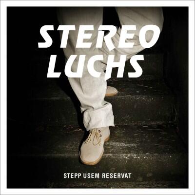 OAT NOW! #STEREOLUCHS "Stepp usem Reservat"!
Inezieh: stereoluchs.ch/index.php/musi… BIG UP!!!