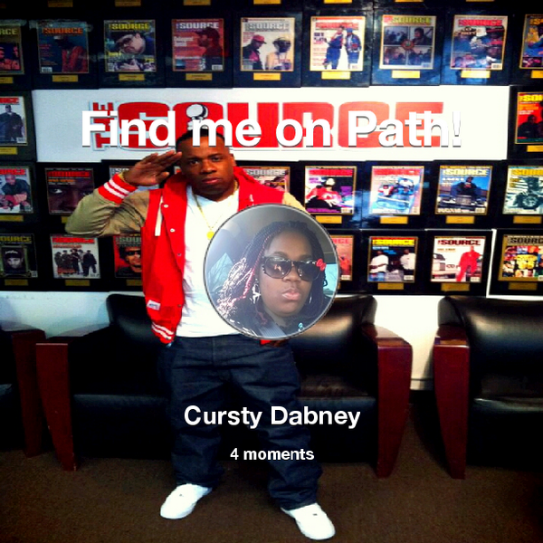 Gre8erThanMost's tweet photo. Find me on #Path now! Go to: http://t.co/6wkiZw5R4f! #thepersonalnetwork http://t.co/HTnj4WT4Yv