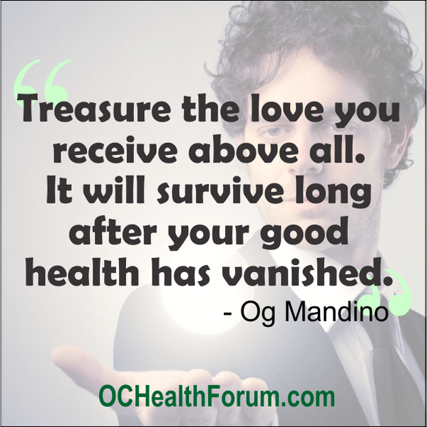OCHealthForum's tweet photo. Treasure the Love! Enjoy and you are free to share this quote pic, just like LOVE Share this with a friend http://t.co/E32oQFcjgr