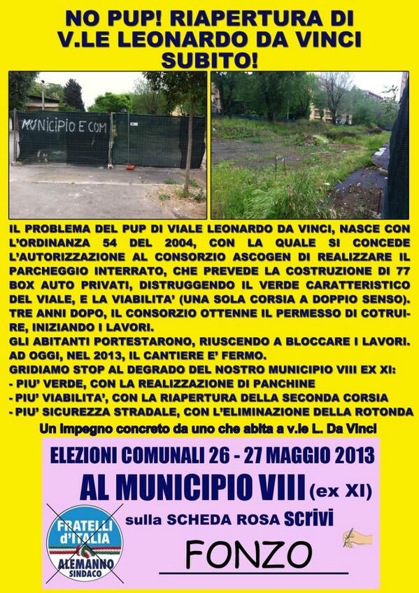 NO PUP! RIAPERTURA DI V.LE L. DA VINCI! 
Al #municipioVIII ex XI VOTA #fratelliditalia e scrivi FONZO  <a href="/Comitato_Mun8/">Municipio VIII ex XI</a>