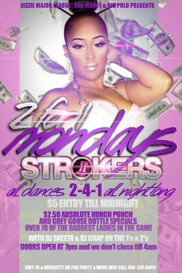 “@MrWastedWed: KICK OFF 4 #2FOR1MONDAYS at STROKERS 2NITE ”