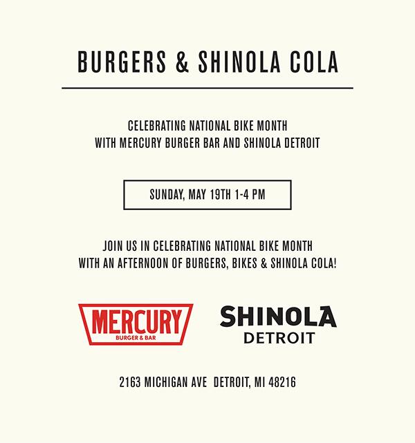 DetroitGreenway's tweet photo. RT @Shinola: Join us on May 19th for Burgers &amp; Shinola Cola at Mercury Bar to celebrate National Bike Month #bikeDET http://t.co/EBkYXKngdt