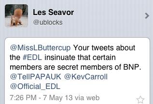 MissLButtercup's tweet photo. @ublocks  << Still waiting for you to try and prove yet another lie of yours Les. #edl http://t.co/vuMtEm34BJ