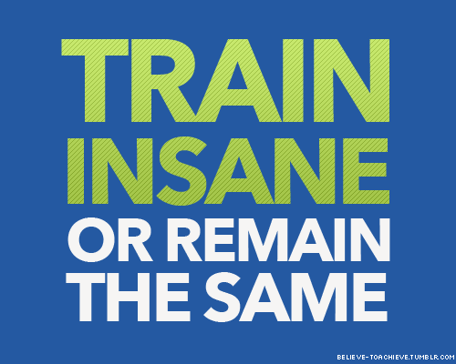 WeRunNL's tweet image. Check onze PictureQuotes werun.nl/categorie/moti… 'Train insane of remain the same'….. #WeRun #hardlopen