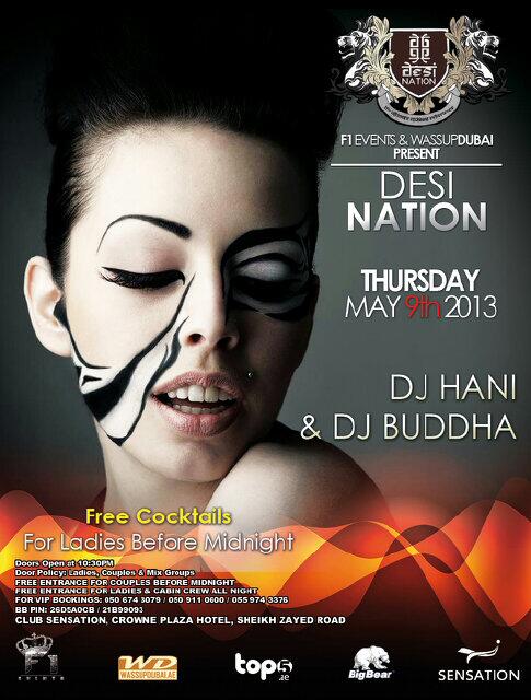 #DesiNation <a href="/CLUB_SENSATION/">CLUB SENSATION DUBAI</a> <a href="/CrownePlazaDXB/">Crowne Plaza® Dubai</a> Featuring <a href="/DJ_HANI_DUBAI/">djhaniproject</a> &amp; <a href="/djbuddhadubai/">DJ Buddha Dubai</a>!Info Or Booking : +971506743079