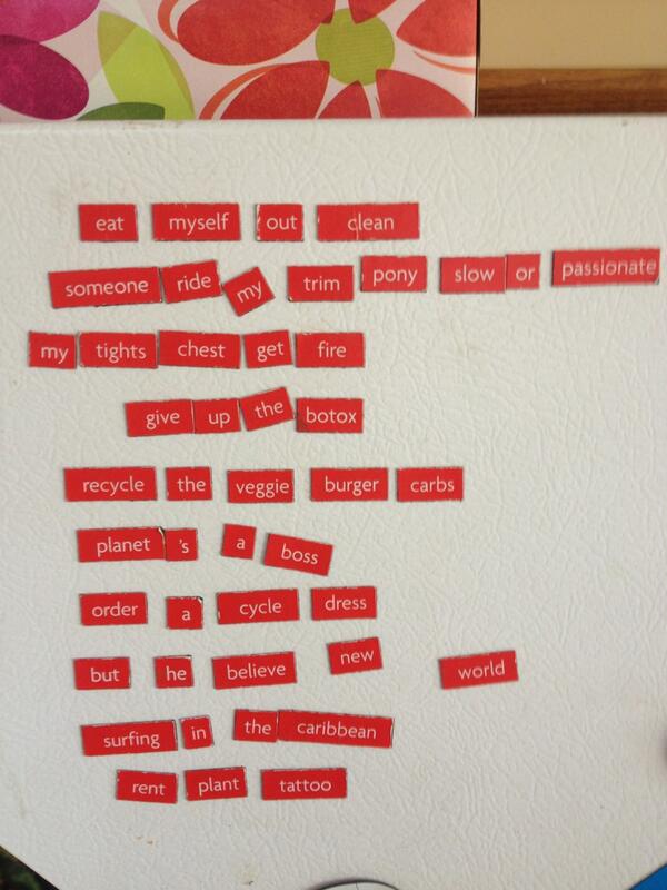 D5hea's tweet photo. Looks like someone fancied themself a fridge magnet poet last weekend..... http://t.co/eXSHl5vLIC