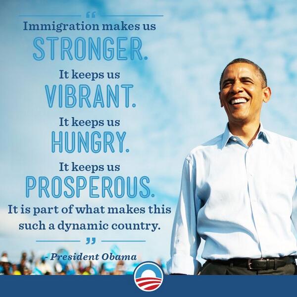 BarackObama's tweet photo. Stronger, vibrant, prosperous. #ImmigrationReform http://t.co/hGL0igwCzt