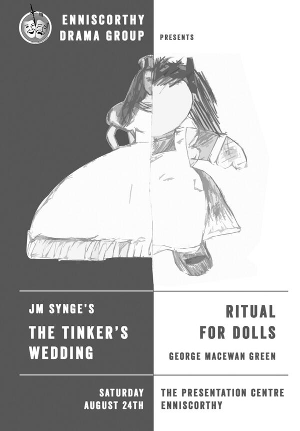 Enniscorthy DG present The Tinkers Wedding &amp; Ritual for Dolls, Saturday August 24th at The Presentation Centre.