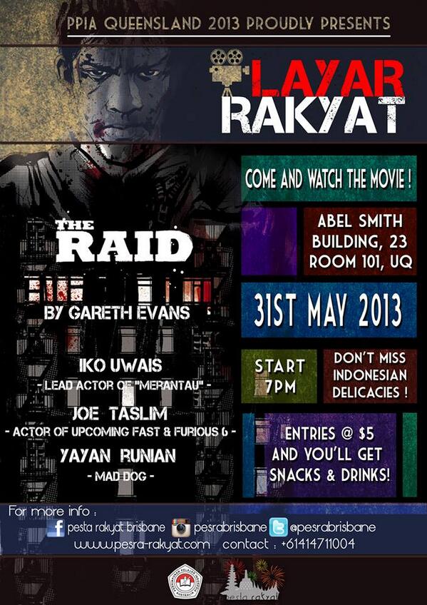 PesraBrisbane's tweet photo. pesra punya...jengjengjeng LAYAR RAKYAT!!!. Kita bakal nampilin film the raid yang udah ga asing lagi. Detailnya nihh http://t.co/h64SjjLs3q