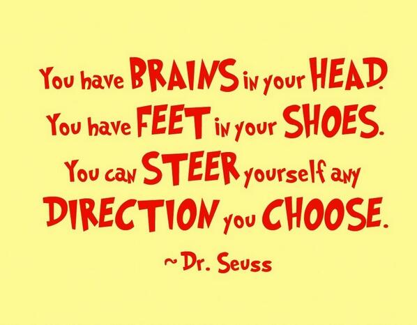 aleishaskye88's tweet photo. Loved this dr Seuss quote that was in my classroom on placement! http://t.co/pF1PzdMtlM