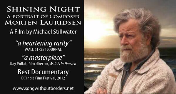 Shining Night: A Portrait of Composer Morten Lauridsen, first television screening- tonight, May 23, 9 PM, KCET LA