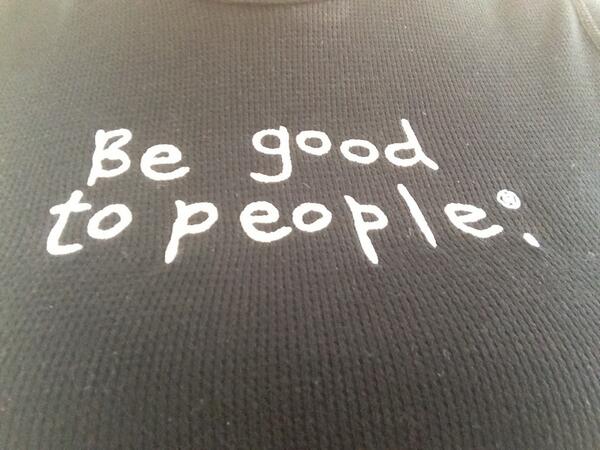 jengroover's tweet image. My new favorite t-shirt!! Thanks @begoodtopeople for spreading such a great message!!