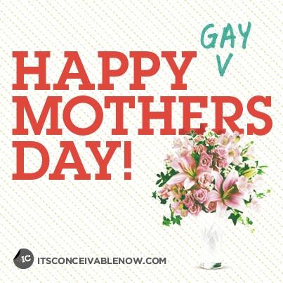 ItsConceivable's tweet image. What it means to be a gay parent on Mother’s Day: bit.ly/10qbE3S