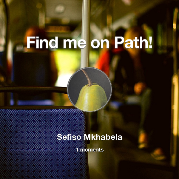 sefisom's tweet photo. Find me on #Path now! Go to: http://t.co/Qh2DYr3XBU! #thepersonalnetwork http://t.co/iZVJkbN050
