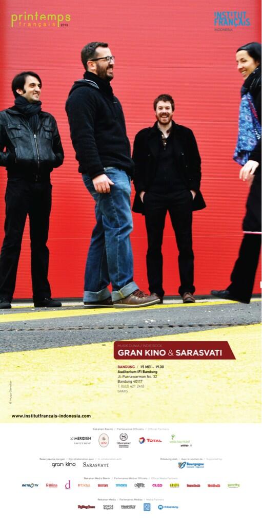 TODAY!!! | 19.30 | Konser musik Gran Kino &amp; <a href="/sarasvatimusic/">Sarasvatī</a> | Auditorium <a href="/IFI_BANDUNG/">Institut Français Indonesia - BANDUNG</a> | Gratis, tempat terbatas!
