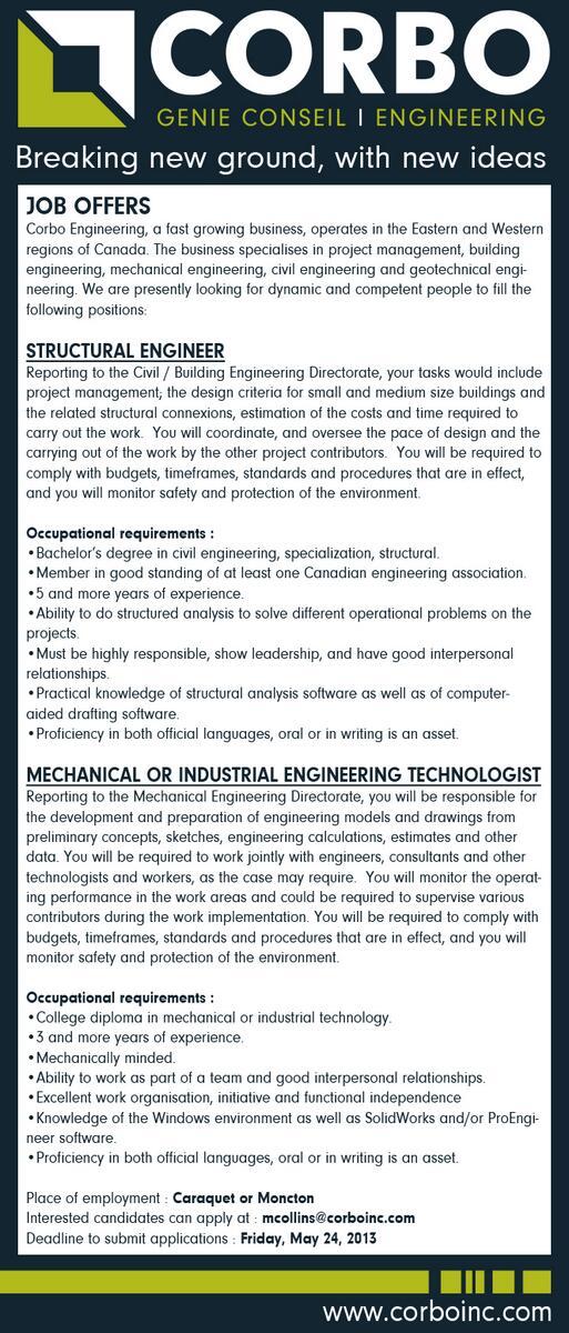 Job Offers: Structural Engineer &amp; Mechanical or Industrial Engineering Technologist. Deadline: May 24, 2013.