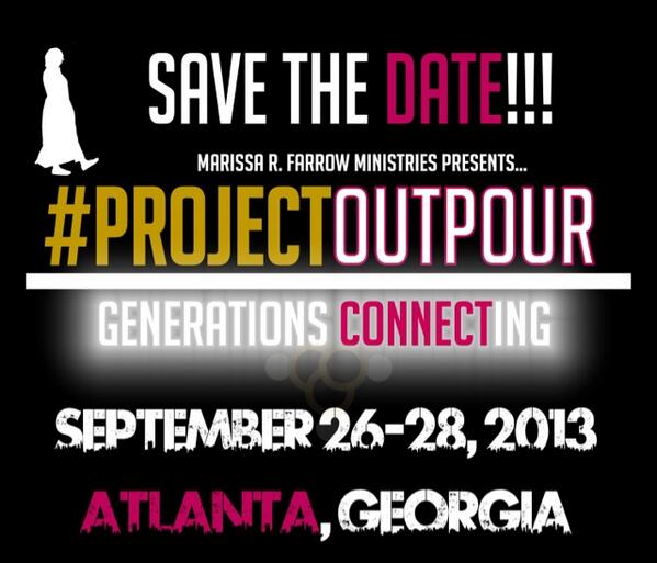 atlantapastor's tweet image. &quot;@MarissaFarrow: @GenesesWarren hey sis! You coming to #ProjectOutpour 2013? http://t.co/Z3ZJhZai8b&quot; Would love to! We will make it happen..