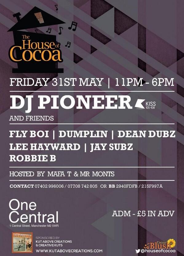 FabioLuisDJ's tweet photo. 31st of May catch me alongside @DJPIONEER +friends @HouseCocoa One Central, Manchester. 11pm-6am hosted by @mafa_t http://t.co/jzDcDVYzLZ