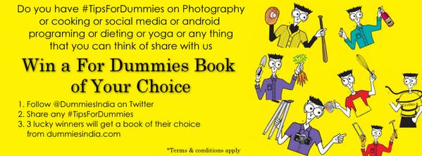 DummiesIndia's tweet image. Share #TipsForDummies on PR, WIndows 8, iPhones, Business or any topic under the Sun &amp;amp; win a book of your choice.